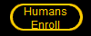 Humans
Enroll
